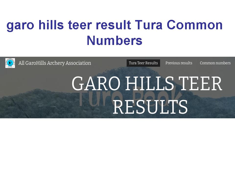 All Garo hills Teer Live Results Today Check Tura Teer Result F/R S/R 03:30 & 4.30 PM (Live)Numbers