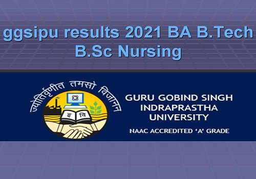 Ggsipu Results 21 Guru Gobind Singh Indraprastha University a B Sc B Tech 1 2 3rd Semester Result Ggsipu Ac In