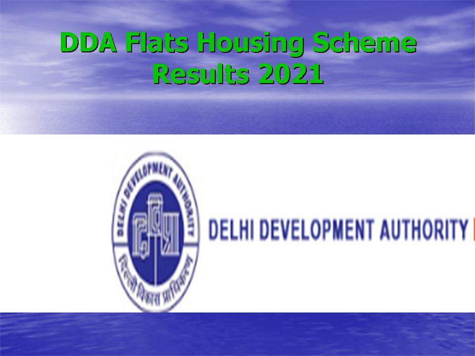 Dda Draw Result 21 Today Dda Housing Scheme Results Date Live Flats Winners Name S 1 Bhk Ews Mig