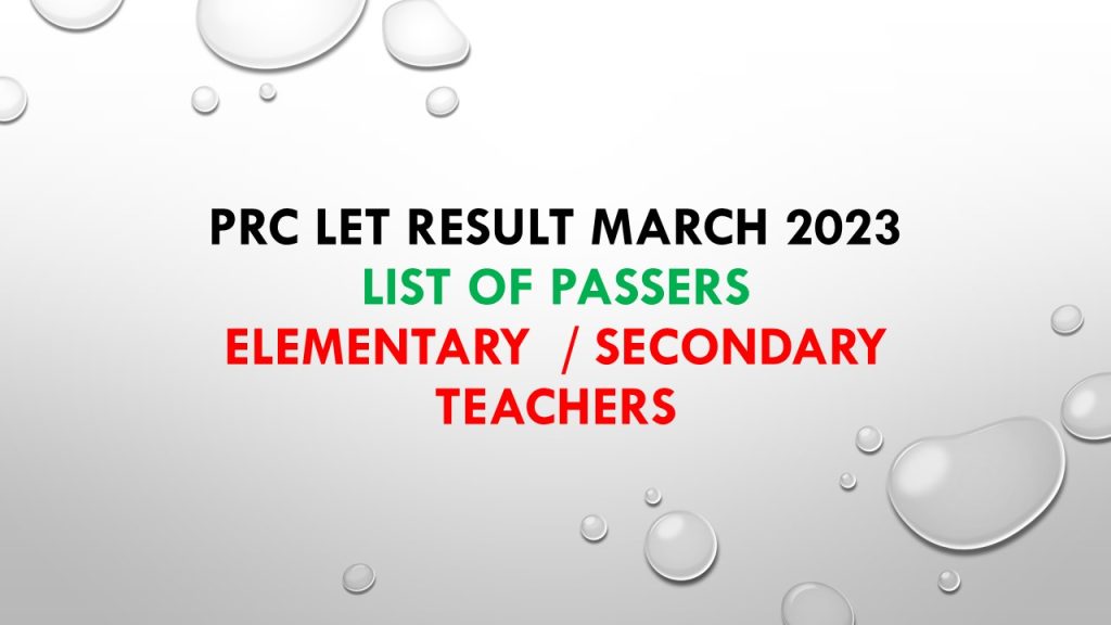 prc.gov.ph let result 2023 PRC LET March Results Secondary & Elementary