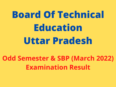 BTE UP Results 2022 | Download Link @bteup.gov.in | Check  (BTEUP) of Uttar Pradesh UPBTE Odd Semester Results