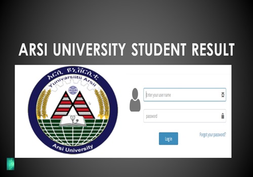 Arsi University Student Result 2017/ 2025 www.arsiun.edu.et Login Password