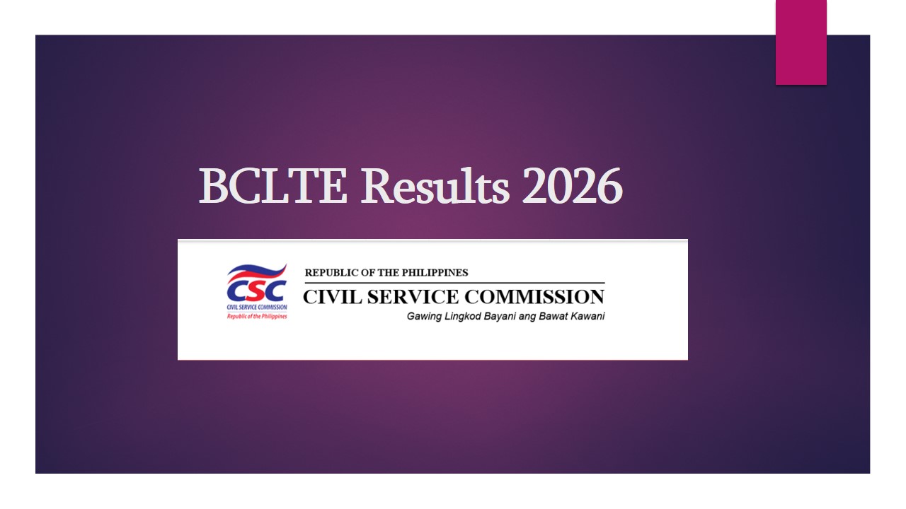 BCLTE Results 2026 | CSC BCLTE List of Passers csc.gov.ph