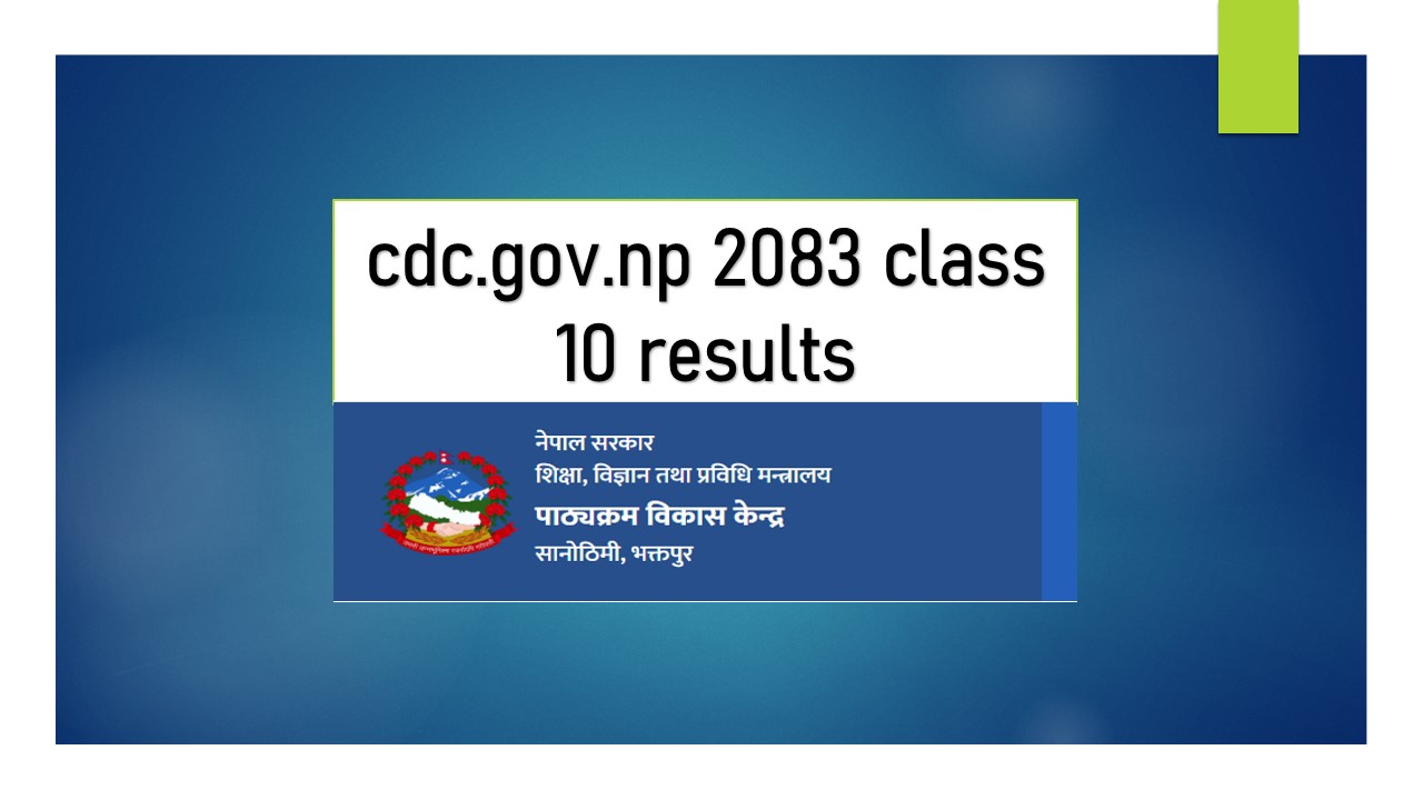 cdc.gov.np 2083 class 10 results at moecdc.gov.np results