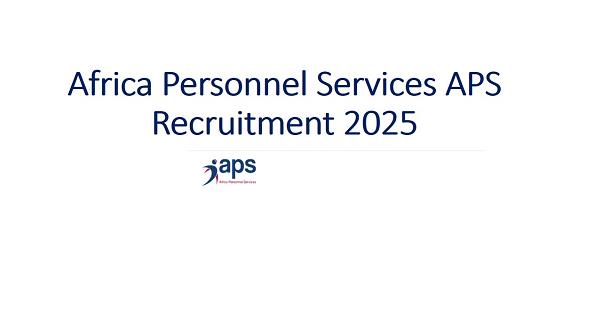 Africa Personnel Services APS Recruitment 2025 Namibia & Botswana