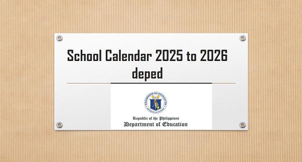 School Calendar 2025 to 2026 deped Philippines